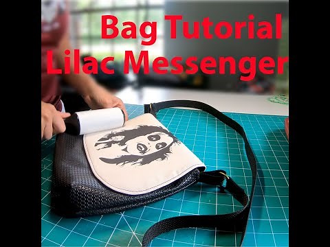 Lilac Messenger Cross Body Bag Tutorial