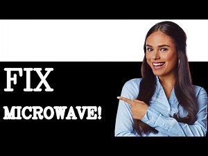 How To Fix Keypad On The Microwave Is Not Working (2025)