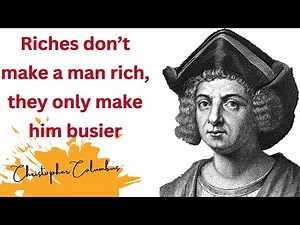 Quotes, Christopher Columbus' Best Quotes, way of life