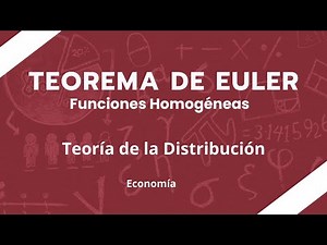 TEOREMA DE EULER para Funciones Homogéneas