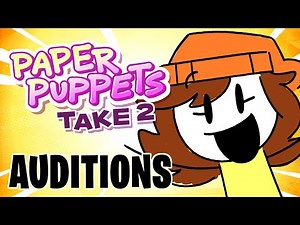 Paper Puppets Take 2 - ANIMATION AUDITIONS OPEN