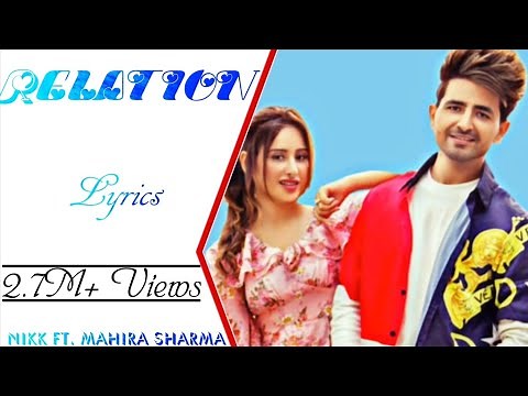 Nikk - Relation Full Song (Lyrics) ▪ Rox A ▪ Mahira Sharma