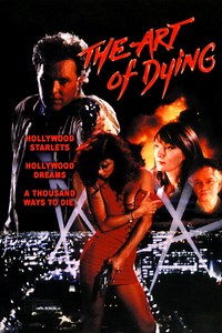The Art of Dying (Film, 1991) - MovieMeter.nl