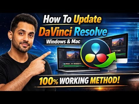 How To Update DaVinci Resolve (Windows & Mac) — Safe Update Guide