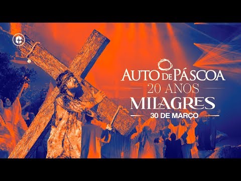AUTO DE PÁSCOA 2024 MILAGRES || 30.03.2024