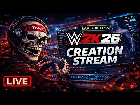 #WWE2k26 TCW Universe Creation Stream with Totes! Tips and Tricks!