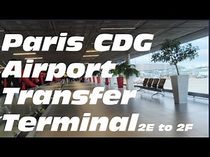 Paris CDG terminal 2E to 2F transfer in nine minutes