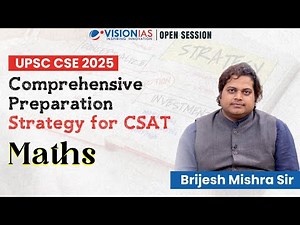 UPSC CSE 2025 I Comprehensive Preparation Strategy for CSAT | Maths
