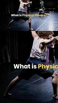 What is Physical Theatre #physicaltheatre #dramatheory #performance nce