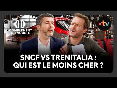 SNCF VS Trenitalia : Complément d'enquête a comparé les prix