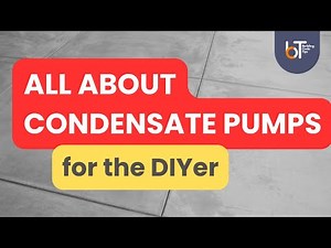 Condensate Pumps | Installation Tips And Requirements For DIY'ers