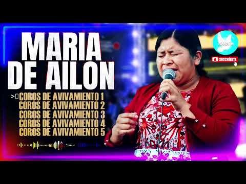 MIX: Coros de Avivamiento 😭🥹 Solista Maria de Ailon 😥 LO MAS NUEVO
