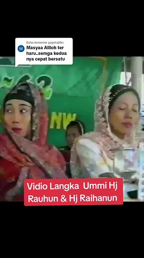 Ummi Hj Rauhun & Hj Raihanun: Cerita Langka di Pancor Lombok Timur