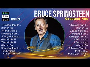 Bruce Springsteen MIX songs ~ Bruce Springsteen Playlist ☀️ Bruce Springsteen Greatest Hits