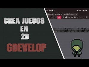 Gdevelop, crea juegos 2d desde android