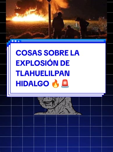 Explosión de Tlahuelilpan Hidalgo: Detalles y Testimonios