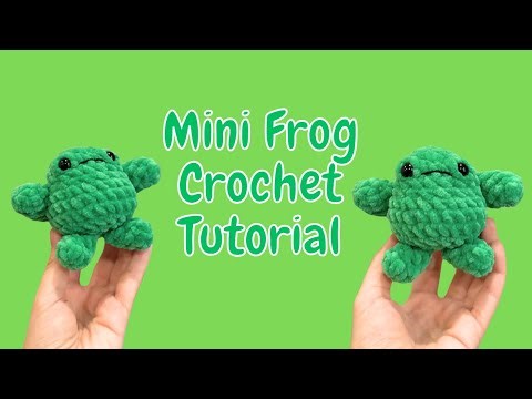 Mini Crochet Frog Tutorial