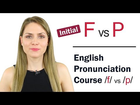 How to Pronounce F and P Consonant Sounds | Learn English Pronunciation Course