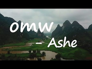 Ashe – ​​omw Lyrics