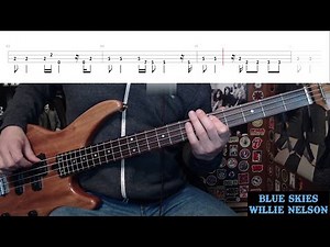 Blue Skies by Willie Nelson - Bass Cover with Tabs Play-Along