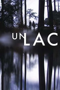 A Lake (2009) - Movie