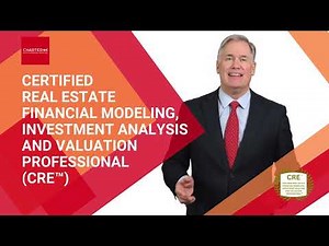 Certified Real Estate Financial Modeling, Investment Analysis and Valuation Professional (CRE™)