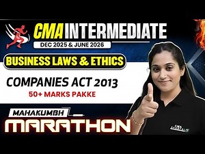 CMA Inter Business Laws & Ethics Marathon Companies Act, 2013 | Mahakumbh Marathon | CMA Marathon