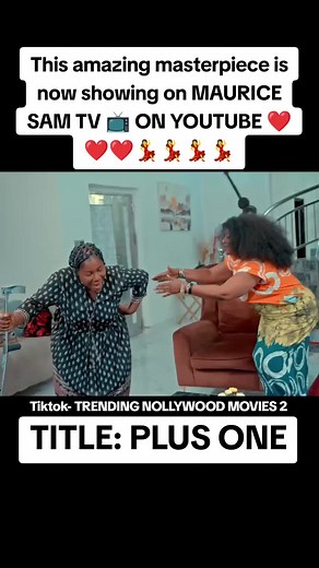 PLUS ONE: Nollywood's Latest Masterpiece on YouTube