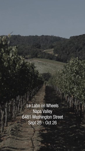 Le Labo on Wheels returns to Napa Valley. Visit us at @theestateyountville, now through October 26th. #lelaboonwheels | Le Labo Fragrances | Facebook
