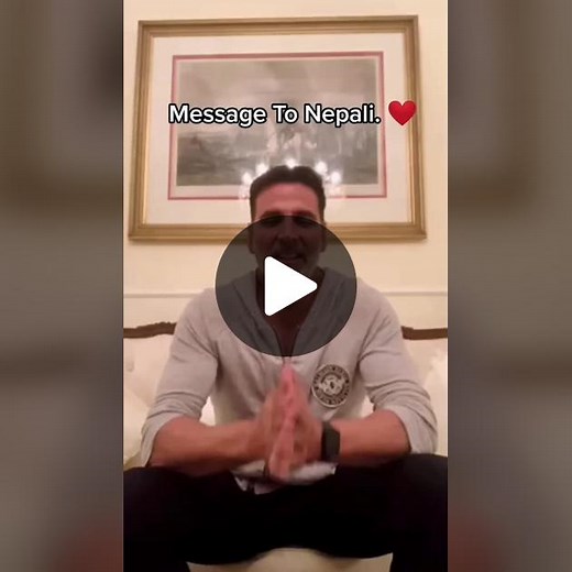 Akshay Kumar Sends Heartfelt Message to Nepali Fans