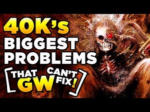 5 BIGGEST PROBLEMS IN 40K LORE - That GW Can’t Fix! | WARHAMMER 40,000 LORE/DISCUSSION