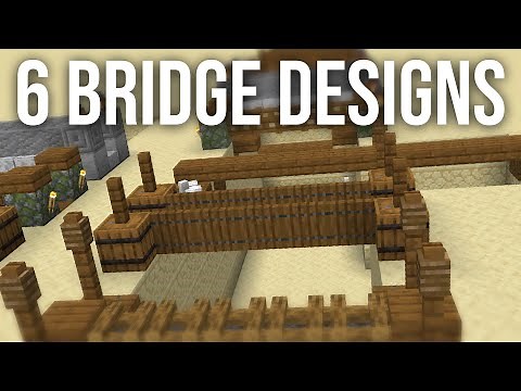 6 Simple Bridge Designs for Minecraft