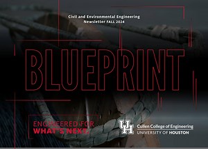 UH Civil & Environmental Engineering Department Newsletter- Fall 2024