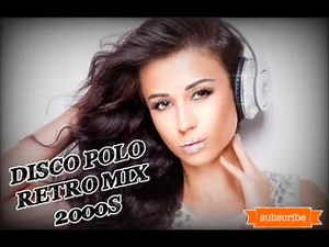 Disco Polo Retro Mix 2000s