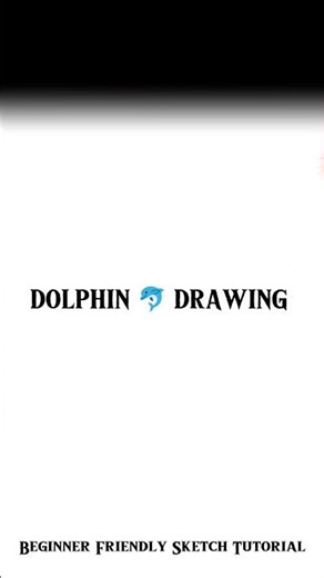🐬 Easy Dolphin Drawing in 3 Simple Steps | Beginner Friendly Sketch Tutorial ✏️