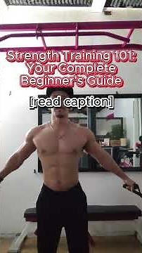 Strength Training 101: Your Complete Beginner's Guide