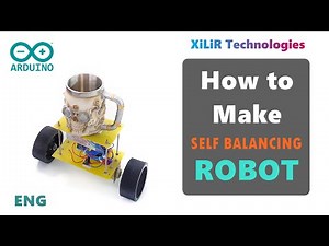 Self Balancing Robot using Arduino | DIY | How to Make | XiLiR Technologies