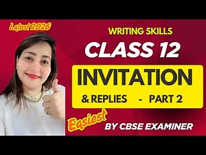 Invitations and Replies | Class 12 English/ Replies |Previous year Questions| By CBSE Examiner
