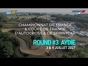 AYDIE 2021 ROUND #3 CHAMPIONNAT DE FRANCE & COUPE DE FRANCE D'AUTOCROSS & DE SPRINTCAR