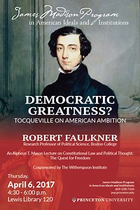 Democratic Greatness? Tocqueville on American Ambition