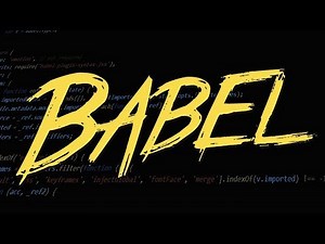 What is Babel and why you need it? Introduction to Babel 7
