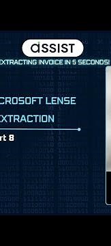 How to use Microsoft Lens for Automate Data Extraction with ASSIST