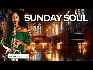 1 Hour Smooth Jazz Saxophone Worship | Relaxing Gospel Instrumental for Prayer, Meditation & Peace