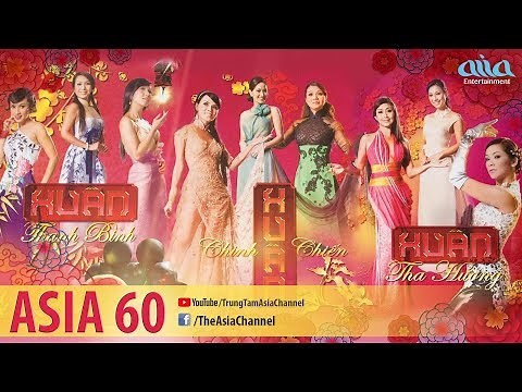 Liveshow Nhạc Xuân Thanh Bình - Xuân Chinh Chiến - Xuân Tha Hương | ASIA 60 Full Program