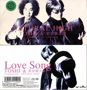 Toshi & 葉加瀬太郎 - Natural High / Love Song
