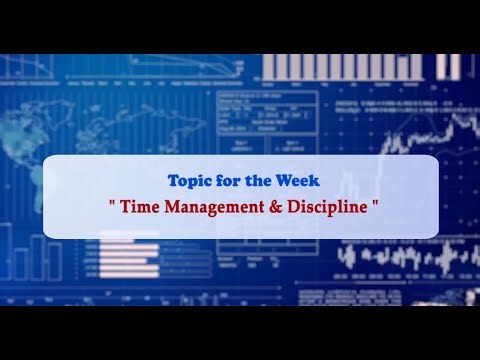 || BUSINESS TONIC || TOPIC : TIME MANAGEMENT AND DISCIPLINE ||