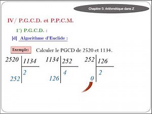 Cours Arithmétique dans Z ( Partie 2 ) " PGCD et PPCM de deux entiers relatifs "