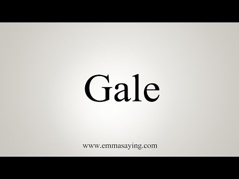 How To Say Gale