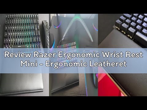 Review Razer Ergonomic Wrist Rest Mini - Ergonomic Leatherette Keyboard Wrist Rest (Plush Leatherett