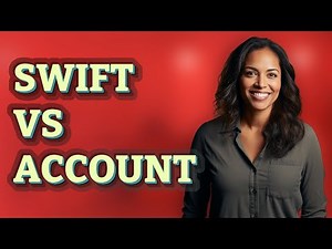 Why Is My SWIFT Code Different From My Bank Account Number?